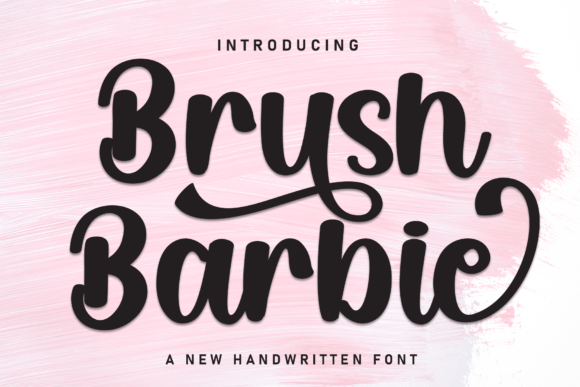Brush Barbie Font for Creative Design