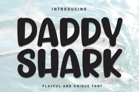 Daddy Shark Display Font Review for Brand Designers