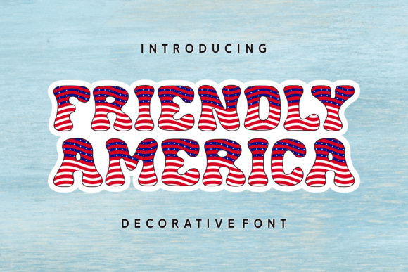 Friendly America Font