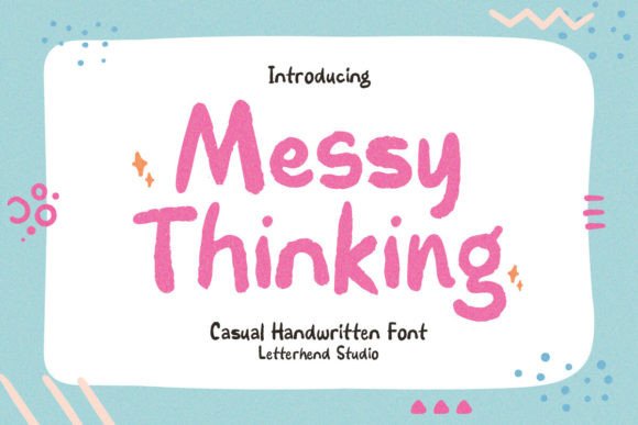 Messy Thinking Font: A Natural Script for Editorial Design