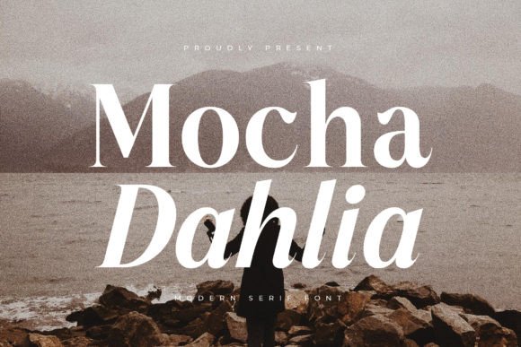 Mocha Dahlia: A Modern Serif Font for Thoughtful Editorial Design