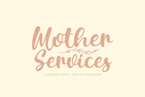 Mother Services Script Handwritten Font for Boutique Branding